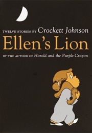 Ellen&#39;s Lion (Crockett Johnson)