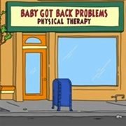 Baby Got Back Problems: Physical Therapy