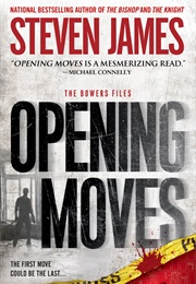Opening Moves (Steven James)
