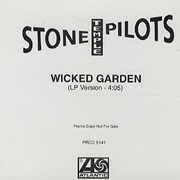 Wicked Garden - Stone Temple Pilots