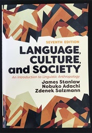 Language, Culture, and Society (James Stanlaw)