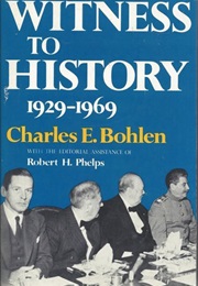 Witness to History, 1929-1969 (Charles E. Bohlen)
