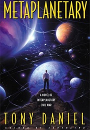 Metaplanetary (Tony Daniel)