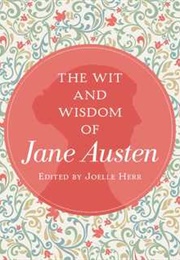 The Wit and Wisdom of Jane Austen (Jane Austen)