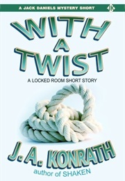With a Twist (J.A. Konrath)