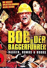 Baggerführer Bob (2014)