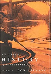 An Irish History of Civilization (Don Akenson)
