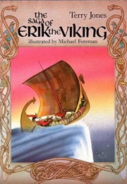 The Saga of Erik the Viking (Terry Jones)