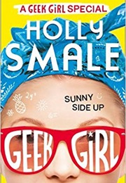 Sunny Side Up (Holly Smale)