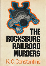 The Rocksburg Railroad Murders (K.C. Constantine)