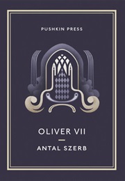 Oliver VII (Antal Szerb)