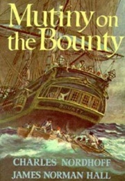 Mutiny on the Bounty (Charles Nordhoff and James Norman Hall)