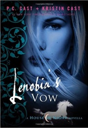 Lenobia's Vow (P.C. Cast & Kristin Cast)