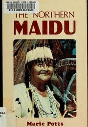 The Northern Maidu (Marie Potts)
