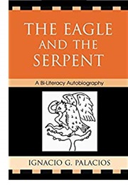 The Eagle and the Serpent (Ignacio Palacios)