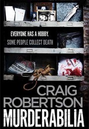 Murderabilia (Craig Robertson)
