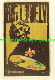 Big Lonely (James Bacque)