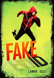 Fake ID (Lamar Giles)