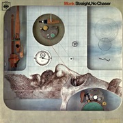 Thelonious Monk - Straight, No Chaser