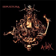 Sepultura - A-Lex
