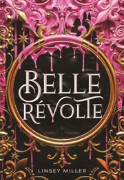 Belle Révolte (Linsey Miller)