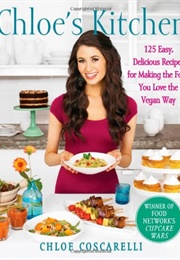 Chloe's Kitchen (Chloe Coscarelli, Neal D. Barnard)