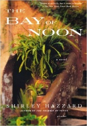 The Bay of Noon (Shirley Hazzard)