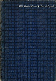 Fact of Crystal (Abbie Huston Evans)