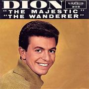 The Wanderer - Dion