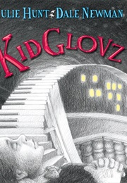 Kidglovz (Dale Newman (Text: Julie Hunt))