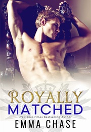 Royally Matched (Emma Chase)