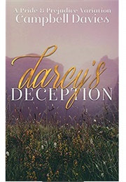 Darcy's Deception: A Pride & Prejudice Variation (Campbell Davies)