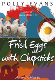 Fried Eggs With Chopsticks (Polly Evans)