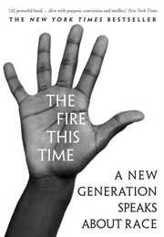 The Fire This Time (Jesmyn Ward)