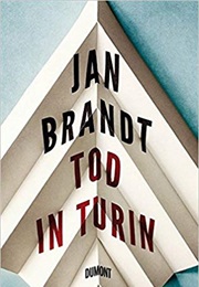 Tod in Turin (Jan Brandt)