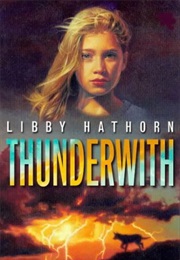 Thunderwith (Libby Hathorn)
