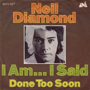 I Am...I Said - Neil Diamond