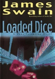 Loaded Dice (James Swain)