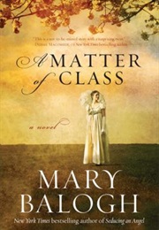 A Matter of Class (Mary Balogh)