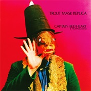 Trout Mask Replica (1969)