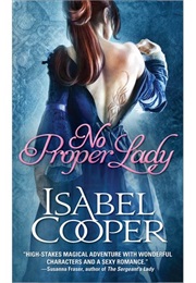 No Proper Lady (Isabel Cooper)
