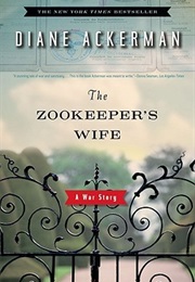 The Zoo Keeper&#39;S Wife (Diane Ackerman)
