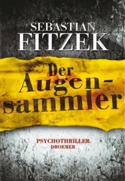Der Augensammler (Sebastian Fitzek)