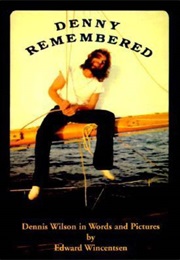 Denny Remembered (Edward L. Wincentsen)