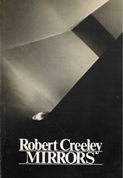 Mirrors (Robert Creeley)
