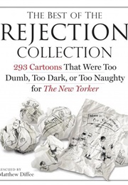 The Best of the Rejection Collection (Matthew Diffee)
