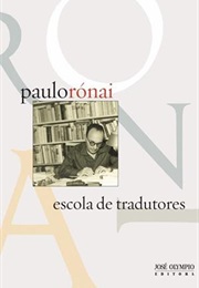 Escola De Tradutores (Páulo Ronai)