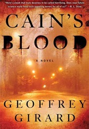 Cain&#39;s Blood (Geoffrey Girard)