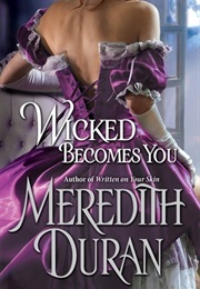 Wicked Becomes You (Meredith Duran)