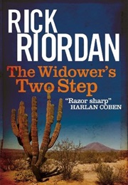 The Widower's Two Step (Rick Riordan)